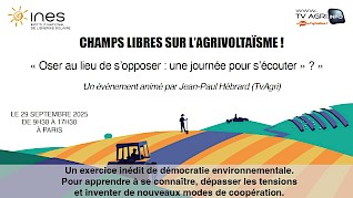 CHAMPS LIBRES SUR L’AGRIVOLTAÏSME ! – Le grand débat